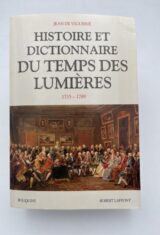 Histoire et dictionnaire du temps des Lumières, 1715-1789
