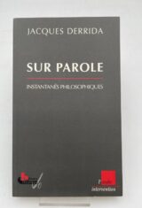 Sur parole. Instantanés philosophiques