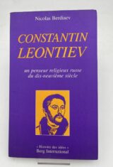 Constantin Leontiev. Un penseur religieux russe du dix-neuvième siècle