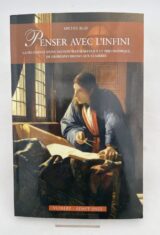 Penser avec l'infini. La fécondité d'une notion mathématique et philosophique, de Giordano Bruno aux Lumières