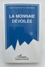 La monnaie dévoilée