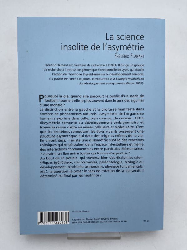 La science insolite de l'asymétrie. De la ola au neutrino