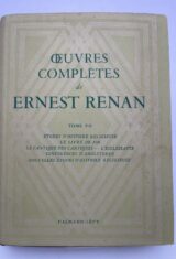 Oeuvres complètes. Tome VII : Etudes d'histoire religieuse - Le livre de Job - Le Cantique des Cantiques - L'Ecclésiaste - Conférences d'Angleterre - Nouvelles études d'histoire religieuse