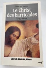 Le Christ des barricades. 1789-1848