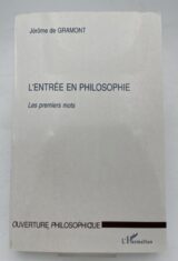 L'entrée en philosophie. Les premiers mots