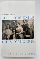 Les trois exils. Juifs d'Algérie