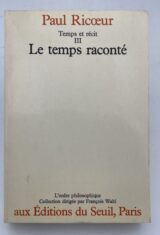 Temps et récit. III. Le temps raconté