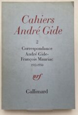 Cahiers André Gide. 2. Correspondance André Gide - François Mauriac 1912 - 1950