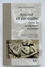 Amour et érotisme dans la sculpture romane