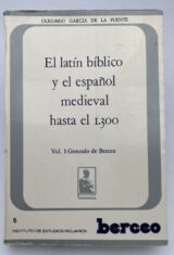 El latin biblico y el espanol medieval hasta el 1300