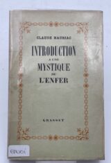Introduction à une mystique de l'enfer. L'oeuvre de Marcel Jouhandeau
