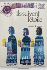 Ils suivent l'étoile