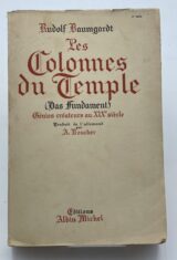 Les colonnes du temple. Génies créateurs au XIXe siècles