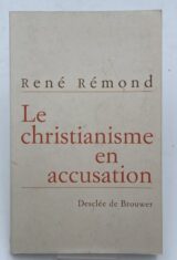 Le christianisme en accusation
