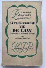La très curieuse vie de Law, aventurier honnête homme