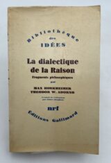 La dialectique de la Raison. Fragments philosophiques