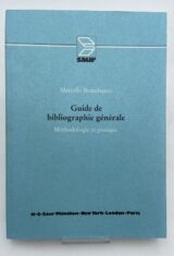 Guide de bibliographie générale. Méthodologie et pratique