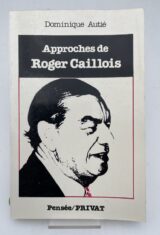 Approches de Roger Caillois