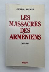Les massacres des arméniens. 1915-1916