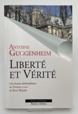 Liberté et vérité. Une lecture philosophique de Personne et acte de Karol Wojtyla