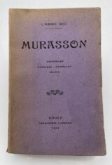 Murasson (Aveyron). Seigneurs - Paroisse - Consulat - Mairie