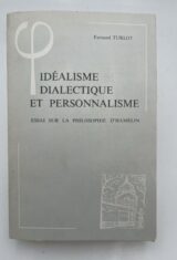 Idéalisme dialectique et personnalisme. Essai sur la philosophie d'Hamelin