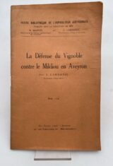 La défense du vignoble contre le Mildiou en Aveyron