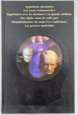 Les transparents. Que savons nous sur les fantômes ? Les grands médiums. Les preuves matérielles. Apparitions spontanées, etc