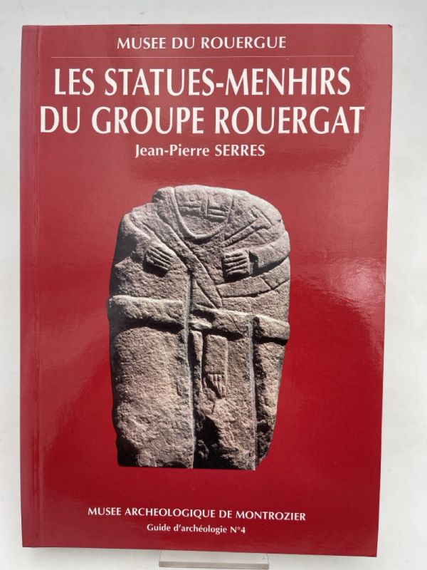 Les statues menhirs du groupe rouergat