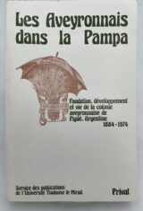 Les Aveyronnais dans la Pampa