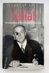 Xavier Vallat. Du nationalisme d'État à l'antisémitisme d'État. 1891-1972